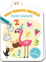 Mano pirmosios pamokėlės. Pradėk skaičiuoti! - Nėra Autoriaus