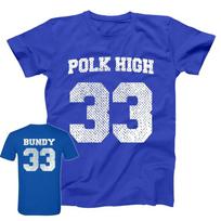 POLK HIGH AL BUNDY marškinėliai Viršūnės Marškinėliai Spausdinti Vyriški Laisvi Homme Mada Naujas 80048 S