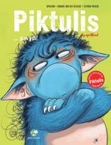 Piktulis... pavydi! Bestselerio "Piktulis" tęsinys