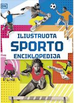 Iliustruota sporto enciklopedija - Renee Rosen