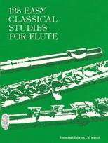 125 Easy Classical Studies: Aus klassischen Lehrbüchern des Flötenspiels. für Flöte.