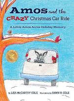 Amos and the CRAZY Christmas Car Ride: A Little Amos Acres Holiday Memory