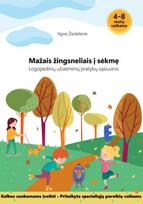 Mažais žingsneliais į sėkmę. Logopedinių užsiėmimų pratybų sąsiuvinis - Agnė Žiedelienė
