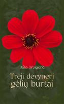 Treji devyneri gėlių burtai (+ 27 gėlių kortos) - Dalia Treigienė