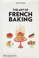 The Art of French Baking