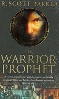 Warrior-Prophet: Book 2 of the Prince of Nothing