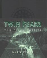 Twin Peaks: The Final Dossier Main Market Ed.