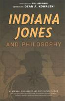 Indiana Jones and Philosophy: Why Did it Have to be Socrates?