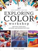 Exploring Color Workshop, 30th Anniversary: With New Exercises, Lessons and Demonstrations Edition