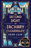 Second Sight of Zachary Cloudesley: The spellbinding BBC Between the Covers book club pick