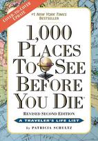 1,000 Places to See Before You Die: A Traveler's Life List (Revised Second Edition)