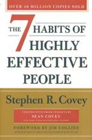 7 Habits of Highly Effective People: 30th Anniversary Edition 30th Anniversary ed.