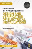 IET Wiring Regulations: Design and Verification of Electrical Installations: Design and Verification of Electrical Installations 9th edition