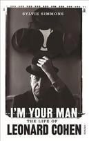 I'm Your Man: The Life of Leonard Cohen