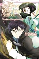 Irregular at Magic High School, Vol. 4 (light novel): Nine School Competition, Part II, Vol. 4, Nine School Competition, Part II