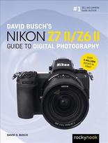David Busch's Nikon Z7 II/Z6 II