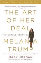 Art of Her Deal: The Untold Story of Melania Trump