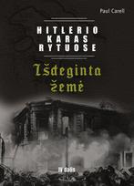 Hitlerio karas Rytuose. IV dalis. Išdeginta žemė