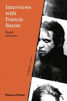 Interviews with Francis Bacon: The Brutality of Fact Third edition