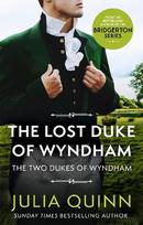 Lost Duke Of Wyndham: by the bestselling author of Bridgerton