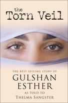 Torn Veil: The Best-Selling Story of Gulshan Esther Revised edition
