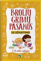 Brolių Grimų pasakos su užduotimis 7-8 metų vaikams