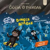 Čiūčia ir Piratas. Dingęs miegas