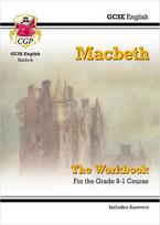 Grade 9-1 GCSE English Shakespeare - Macbeth Workbook (includes Answers)