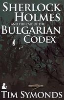 Sherlock Holmes and the Case of the Bulgarian Codex