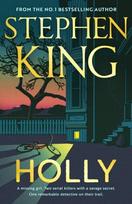 Holly : The chilling new masterwork from the No. 1 Sunday Times bestseller, Holly : The chilling new masterwork from the No. 1 Sunday Times bestseller