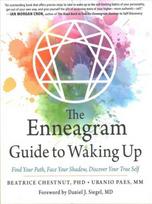 Enneagram Guide to Waking Up: Find Your Path, Face Your Shadow, Discover Your True Self