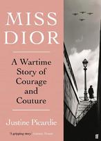 Miss Dior: A Wartime Story of Courage and Couture Main