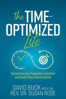 Time-Optimized Life: Moving Everyday Preparation, Execution and Control from Finite to Infinite