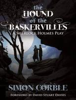 Hound of the Baskervilles: A Sherlock Holmes Play