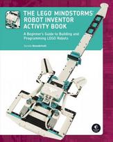 Lego Mindstorms Robot Inventor Activity Book: A Beginner's Guide to Building and Programming LEGO Robots
