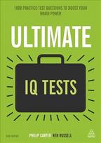 Ultimate IQ Tests: 1000 Practice Test Questions to Boost Your Brainpower 3rd Revised edition