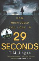 29 Seconds: From the million-copy Sunday Times bestselling author of THE HOLIDAY, now a major NETFLIX drama