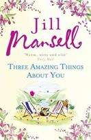 Three Amazing Things About You: A touching novel about love, heartbreak and new beginnings