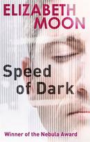 Speed Of Dark: Winner of the Nebula Award