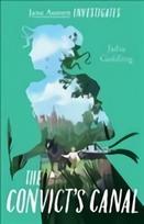 Jane Austen Investigates: The Convict's Canal New edition