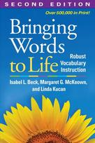 Bringing Words to Life: Robust Vocabulary Instruction 2nd edition