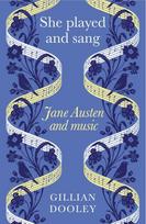 She Played and Sang: Jane Austen and Music