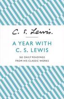 Year With C. S. Lewis: 365 Daily Readings from His Classic Works