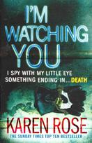 I'm Watching You (The Chicago Series Book 2)