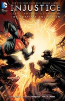 Injustice: Gods Among Us Year One: The Complete Collection: Gods Among Us Year One: The Complete Collection, Gods Among Us Year One the Complete Collection