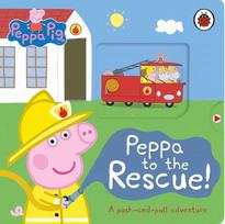 Peppa Pig: Peppa to the Rescue: A Push-and-pull adventure