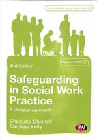 Safeguarding in Social Work Practice: A Lifespan Approach 2nd Revised edition