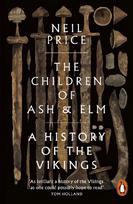 Children of Ash and Elm: A History of the Vikings