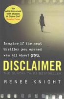 Disclaimer: The astonishing Sunday Times No.1 Bestseller, perfect for fans of Anatomy of a Scandal
