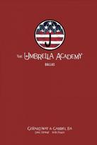 Umbrella Academy Library Editon Volume 2: Dallas
